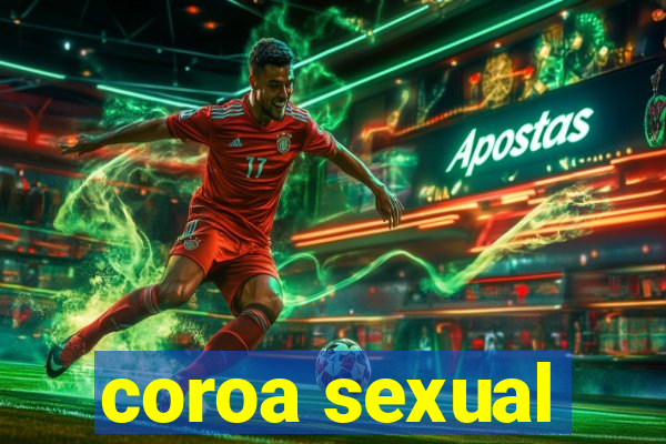 coroa sexual